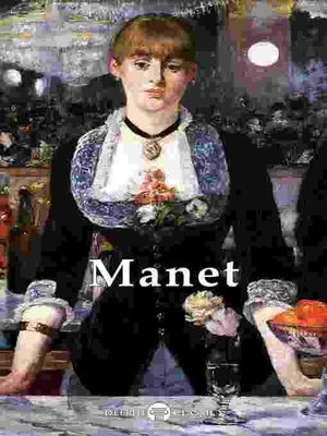 cover image of Delphi Complete Works of Édouard Manet (Illustrated)